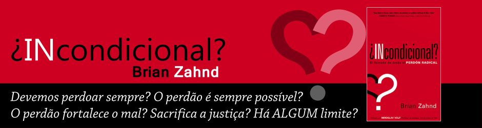 Incondicional---Brian-Zahnd