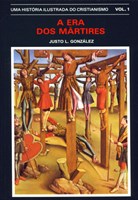 História Ilustrada Do Cristianismo Vol.1 - Era Dos Martires