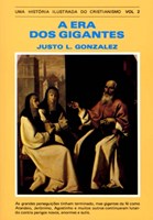 História Ilustrada Do Cristianismo Vol.2 - Era Dos Gigantes