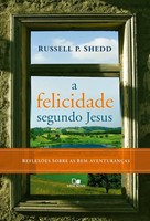 Felicidade Segundo Jesus