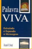 Palavra Viva - Extraindo E Expondo A Mensagem