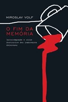 O fim da memória
