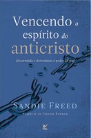 Vencendo o espírito do anticristo