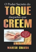 O Poder Secreto do Toque daqueles que Creem