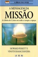 A mensagem da Missão - a Glória de Cristo em todo o tempo e espaço
