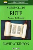 A mensagem de Rute - as asas de refúgio