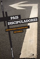 Pais discipuladores - série Cruciforme