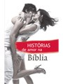 Histórias de amor na Bíblia