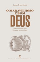 O maravilhoso e bom Deus