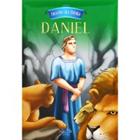 Heróis da Bíblia - Daniel