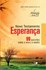 Novo Testamento Esperança - Almeida Seculo 21