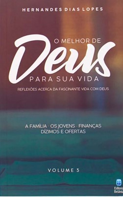 O melhor de Deus para sua vida | volume 3 |