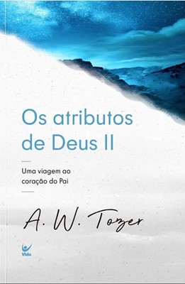 Os atributos de Deus II