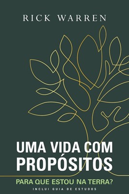 Uma vida com propósitos | nova edição |