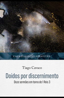 Doidos por discernimento