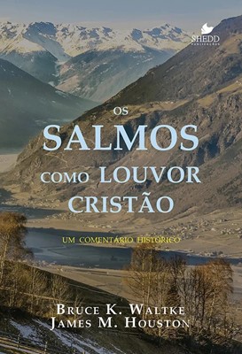 Os salmos como louvor cristão