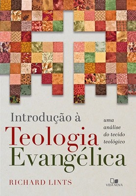 Introdução à teologia evangélica