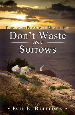 Dont waste your sorrows