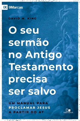 O seu sermão no Antigo Testamento precisa ser salvo