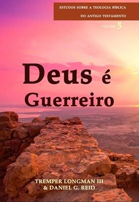 Deus é guerreiro