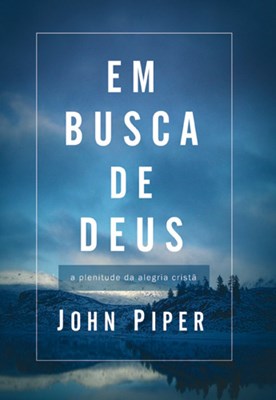 Em busca de Deus (Teologia da alegria)