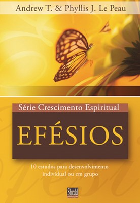 Efésios - série Crescimento Espiritual