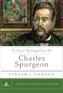 Foco Evangélico de Charles Spurgeon
