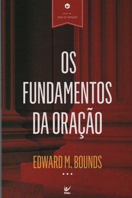 Os fundamentos da oração