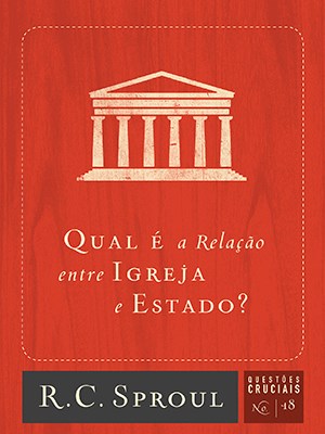 Qual é a Relação entre Igreja e Estado?