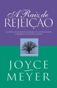 A raiz da rejeição