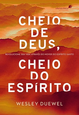 Cheio de Deus, cheio do Espírito