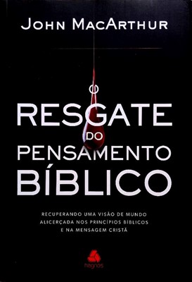 O resgate do pensamento bíblico