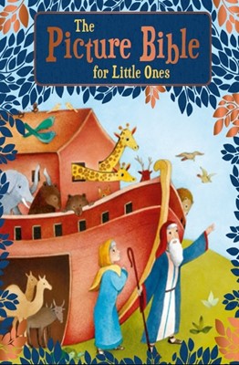 The Picture Bible for Little Ones