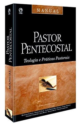 O Pastor Pentecostal
