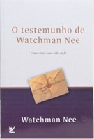 O testemunho de Watchman Nee