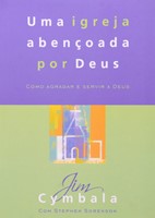 Uma igreja abençoada por Deus