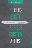 Se Deus existe, por que existem ateus?