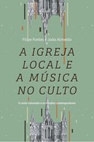 A igreja local e a música no culto