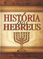 História dos Hebreus | edição de luxo |