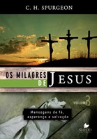 Os milagres de Jesus | volume 3 |