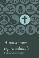 A nova superespiritualidade