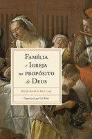 Família e Igreja no propósito de Deus