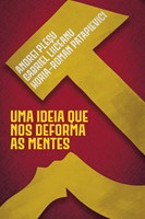 Uma ideia que nos deforma as mentes