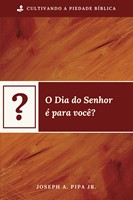 O dia do senhor é para você?