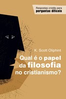 Qual é o papel da filosofia no cristianismo?