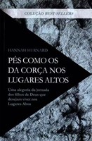 Pés como os da corça nos lugares altos