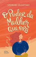 O poder da mulher que ora