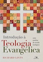 Introdução à teologia evangélica