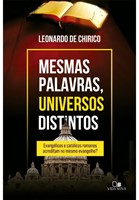 Mesmas palavras, universos distintos