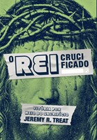 O Rei crucificado